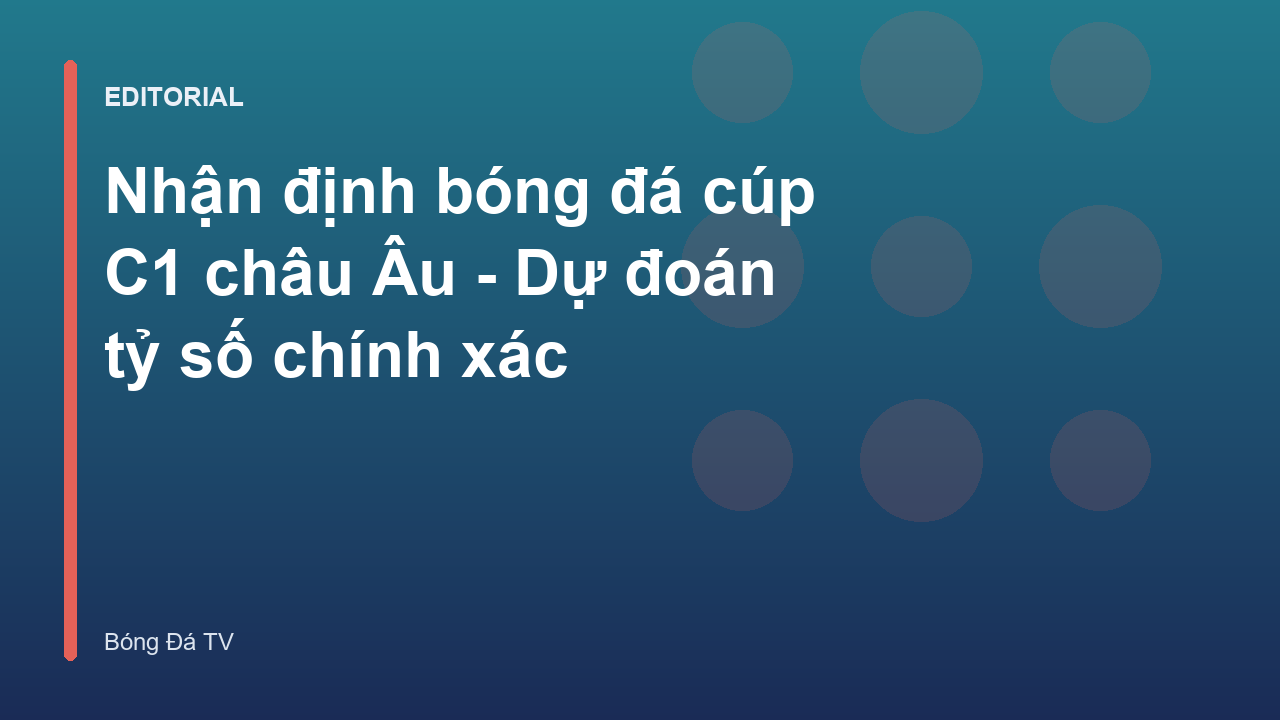 Chuyên gia phân tích soi kèo cúp C1